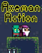 Axeman Action