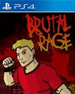 BRUTAL RAGE