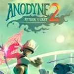 Anodyne 2: Return to Dust