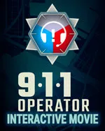 911 Operator - Interactive Movie