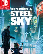 Beyond a Steel Sky