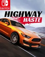 Highway Haste