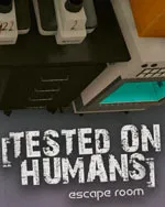 Tested on Humans: Escape Room