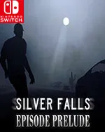 Silver Falls Episode Prelude