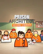 Prison Architect - Second Chances