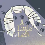 A Little To The Left