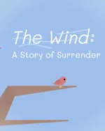 The Wind: A Story of Surrender