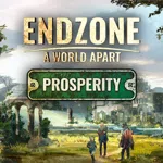 Endzone - A World Apart: Prosperity