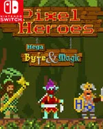 Pixel Heroes: Mega Byte & Magic