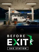 Before Exit: Gas Station