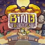 Bing in Wonderland: Power Up Edition