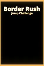 Border Rush Jump Challenge