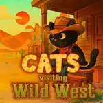 Cats Visiting Wild West