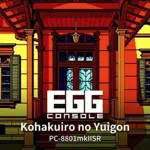 Eggconsole Kohakuiro no Yuigon PC-8801mkIISR
