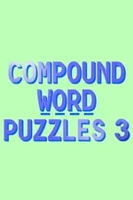 Compound Word Puzzles 3