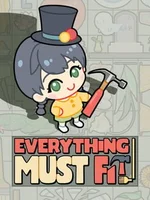 Everything Must Fit!