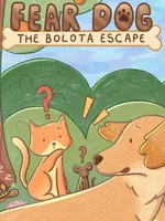 Fear Dog The Bolota Escape