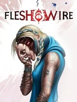 Flesh & Wire