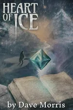 Heart of Ice by Dave Morris