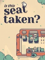 Is This Seat Taken?
