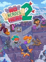 No Heroes Here 2