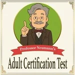 Professor Neumann's Adult Certification Test