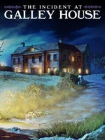 The Incident at Galley House