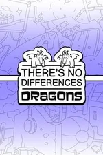 There's No Differences: Dragons
