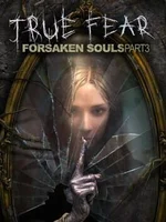 True Fear: Forsaken Souls Part 3