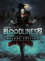 Vampire: The Masquerade - Bloodlines 2: Deluxe Edition