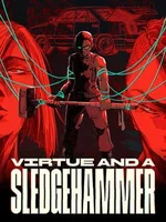Virtue and a Sledgehammer