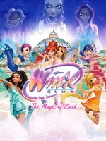 Winx Club: The Magic Is Back