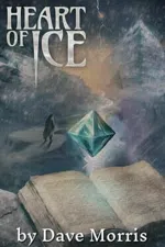 Heart of Ice by Dave Morris