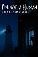 I'm not a Human: Horror Simulator