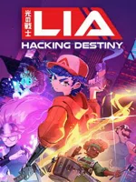 Lia: Hacking Destiny