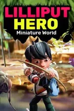Lilliput Hero: Miniature World
