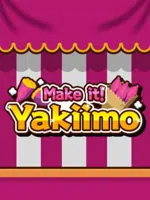 Make it! Yakiimo