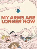 My Arms Are Longer Now