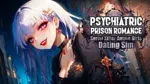 Psychiatric Prison Romance: Serial Killer Anime Girls Dating Sim