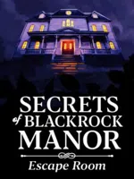 Secrets of Blackrock Manor: Escape Room