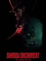 Shadow Sacrament: The Roots of Evil