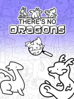 There's No Dragons