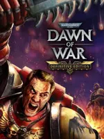 Warhammer 40,000: Dawn of War - Definitive Edition