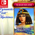 Pyramids Slot Machines