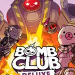 Bomb Club Deluxe