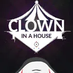 Clown In a House