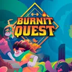 Burnit Quest