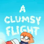 A Clumsy Flight