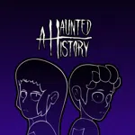 A HAUNTED HISTORY