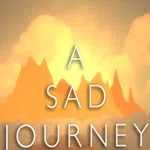 A Sad Journey